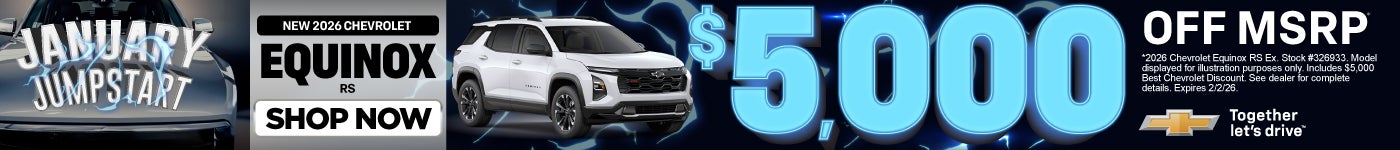 New 2026 Chevrolet Equinox RS	"$5,000 OFF MSRP* "