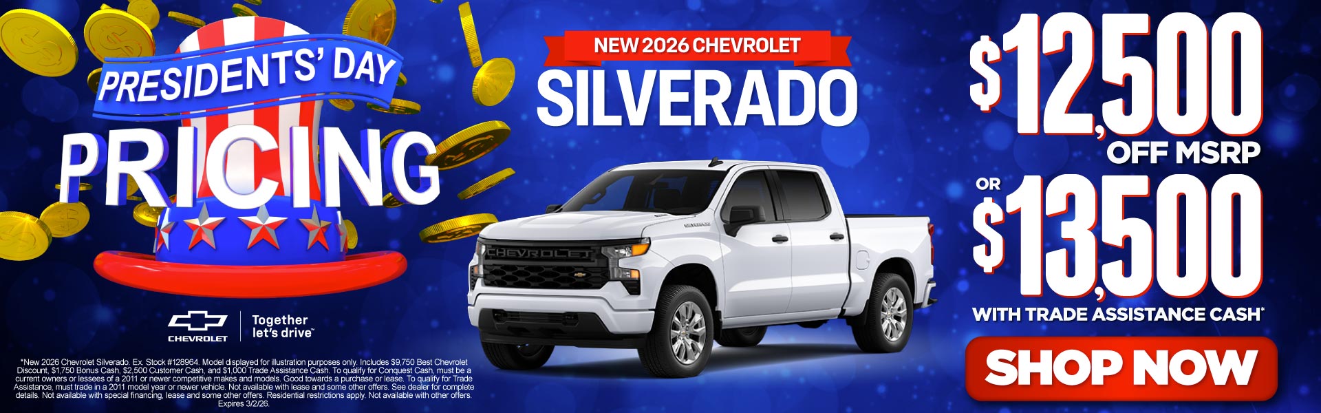 New 2026 Chevrolet Silverado	"$12,500 OFF MSRP or $13,500 wi