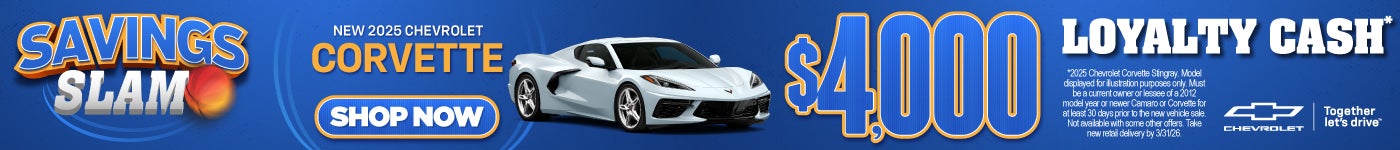 "New 2025 Chevrolet Corvette "	$4,000 Loyalty Cash*