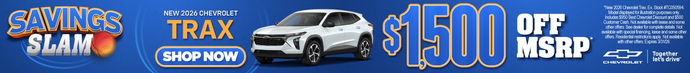 New 2026 Chevrolet Trax	$1,500 OFF MSRP