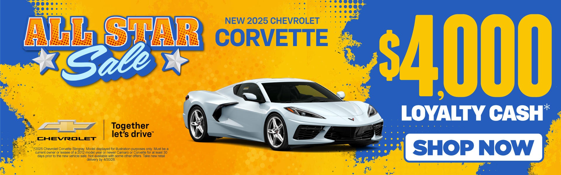"New 2025 Chevrolet Corvette "	$4,000 Loyalty Cash*