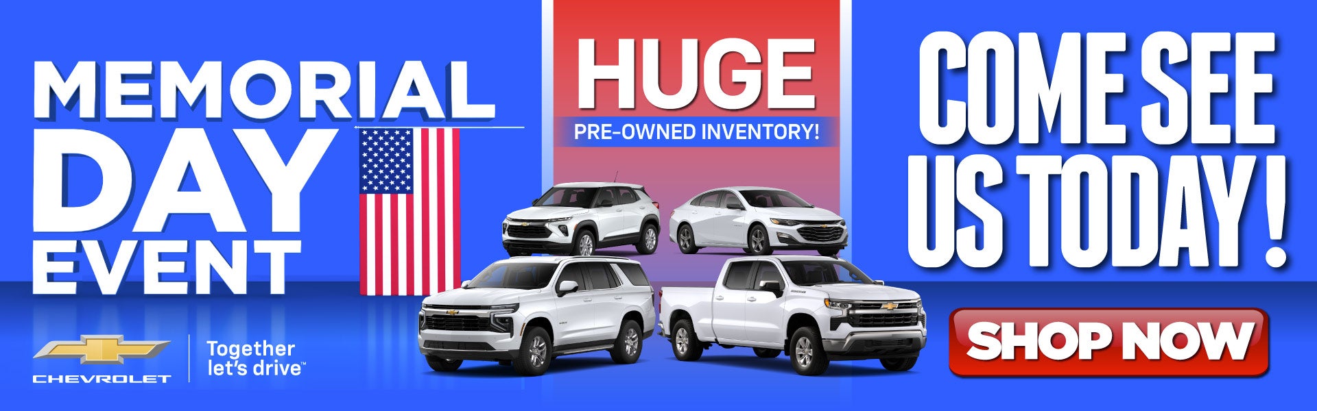HUGE Pre-Owned Inventory!	Come See Us Today!