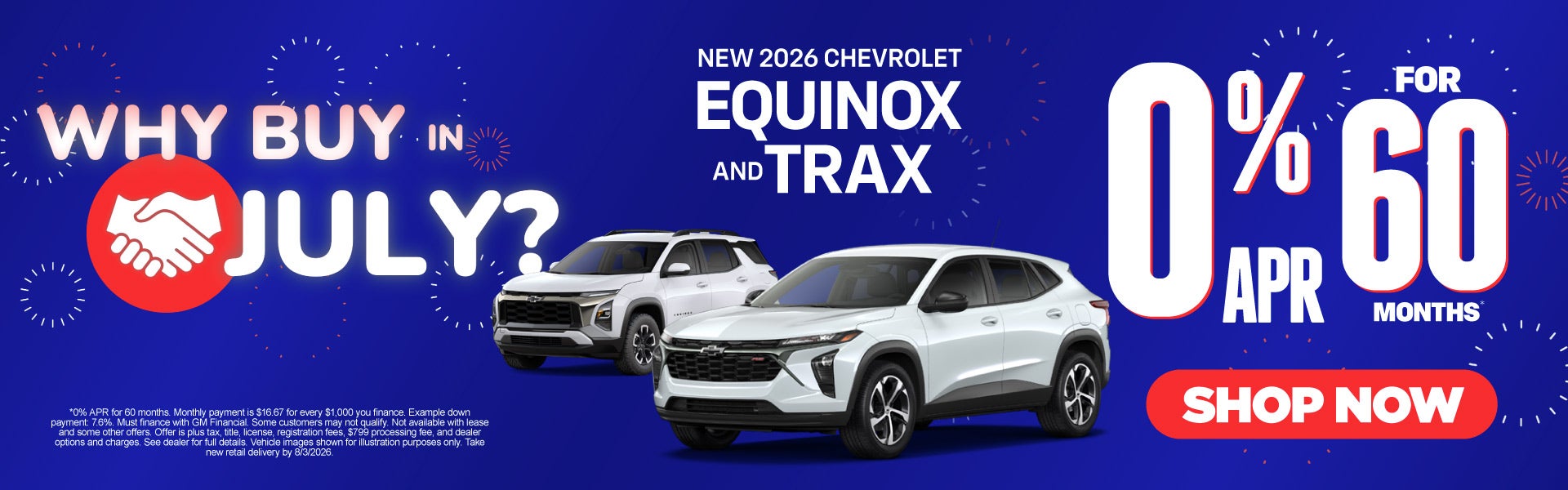 New 2026 Chevrolet Equinox and Trax	0% APR for 60 Months*