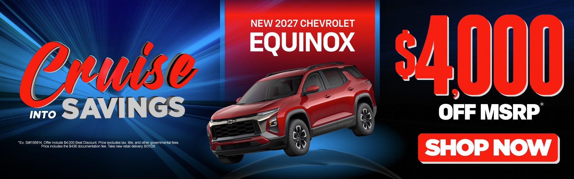 New 2027 Chevrolet Equinox	$4,000 OFF MSRP*